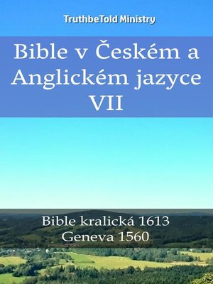 cover image of Bible v Českém a Anglickém jazyce VII